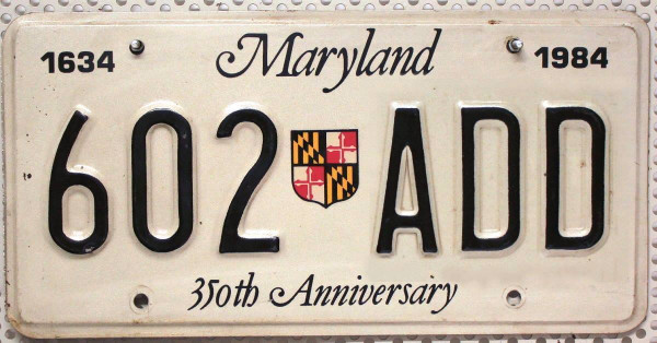 MARYLAND (350th Anniversary) - Nummernschild # 602ADD ...