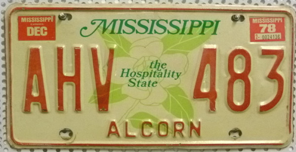 MISSISSIPPI Hospitality State - Nummernschild # AHV483 =